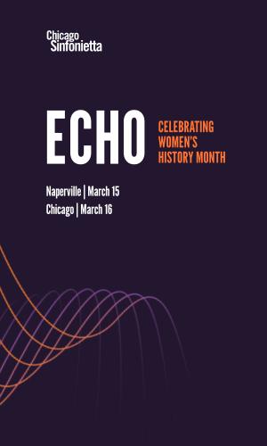 Thumbnail of ECHO | Chicago Sinfonietta